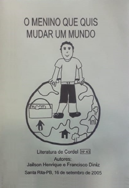 O menino que quis mudar um mundo